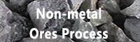 Non-metal ore processing solutions